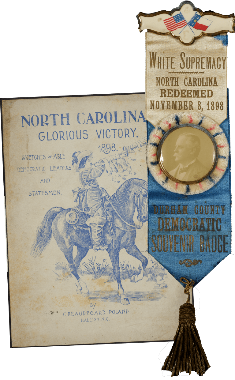 A Durham County Democratic ribbon and pamphlet celebrating the white supremacist victory in 1898. In the center of the ribbon is a portrait of Julian Carr, a Durham textile and tobacco entrepreneur and leader of the local Democratic Party and white supremacy movement. Courtesy Louis Round Wilson Special Collections Library, University of North Carolina at Chapel Hill