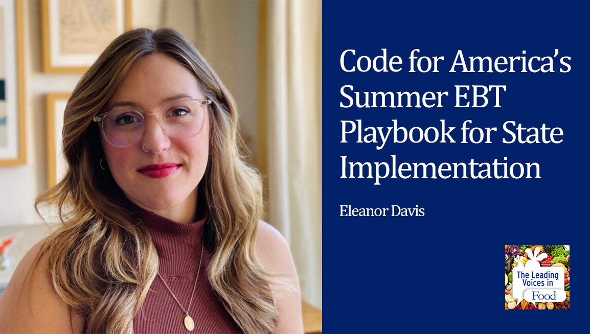 E228: Code for America’s Summer EBT Playbook for State Implementation