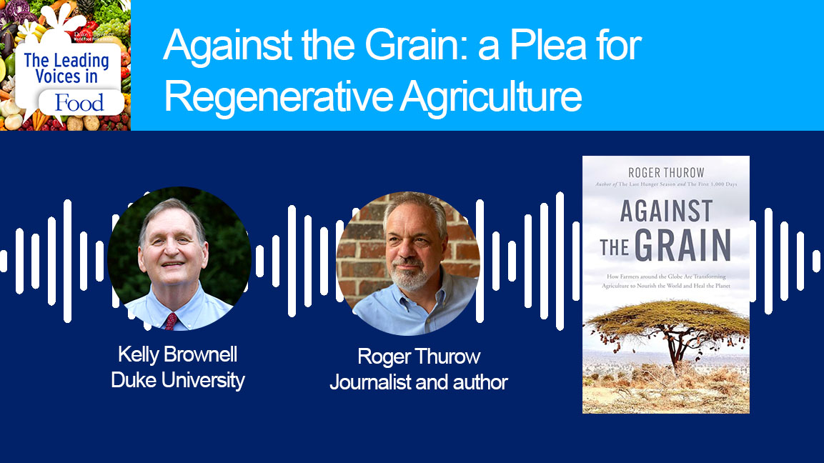 Podcast on Against the Grain by Roger Thurow